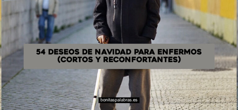 54 Deseos de Navidad para Enfermos (Cortos y Reconfortantes)