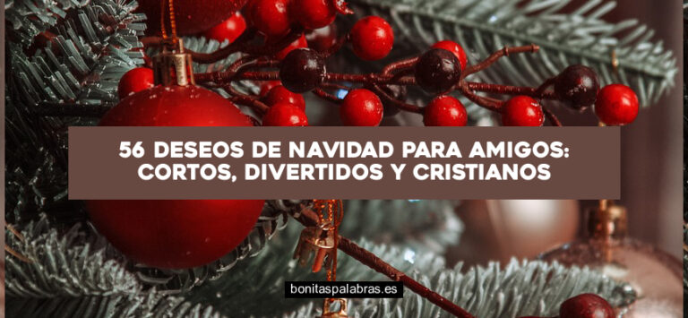 56 Deseos de Navidad para Amigos: Cortos, Divertidos y Cristianos