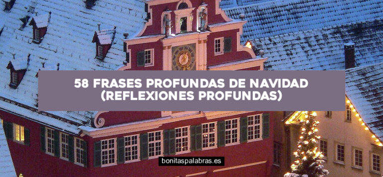 58 Frases Profundas de Navidad (Reflexiones Profundas)