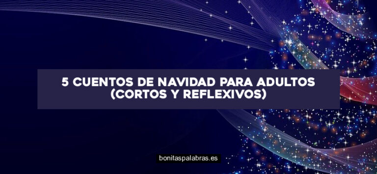 5 Cuentos de Navidad para Adultos (Cortos y Reflexivos)