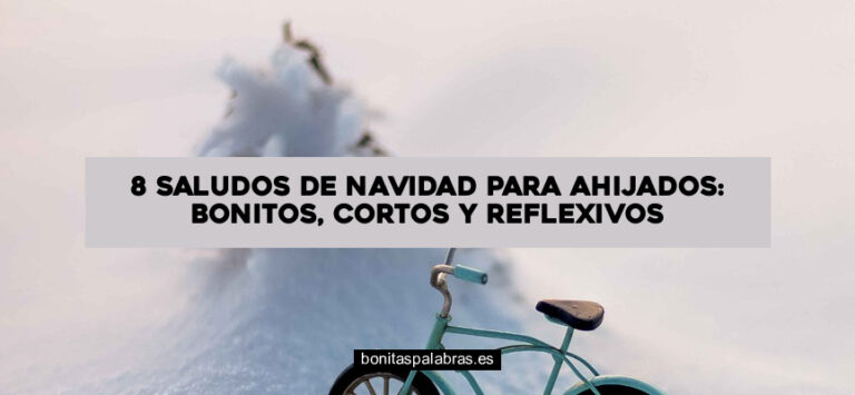 8 Saludos de Navidad para Ahijados: Bonitos, Cortos y Reflexivos