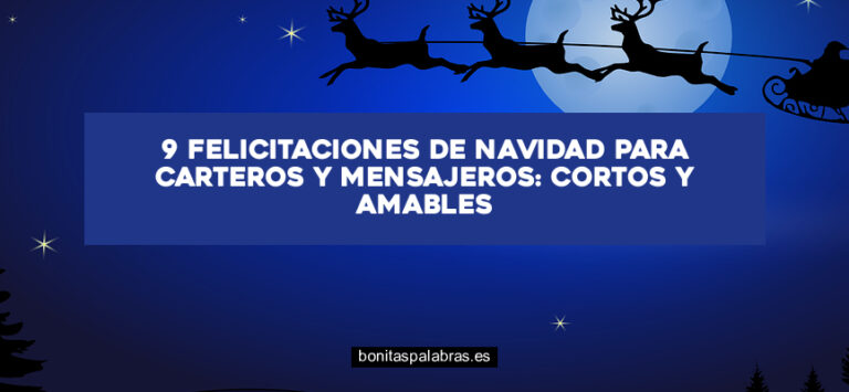 9 Felicitaciones de Navidad para Carteros y Mensajeros: Cortos y Amables