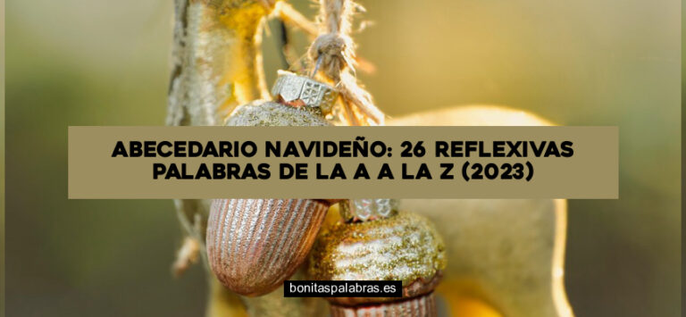 Abecedario Navideño: 26 Reflexivas Palabras de la A a la Z (2024)