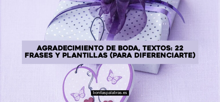 Agradecimiento de Boda, Textos: 22 Frases y Plantillas (Para Diferenciarte)