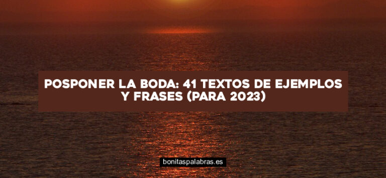 Posponer la Boda: 41 Textos de Ejemplos y Frases (Para 2024)