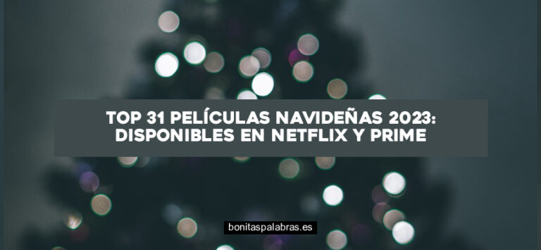 Top 31 Películas Navideñas 2024: Disponibles en Netflix y Prime
